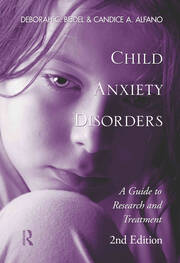 Child Anxiety Disorders: A Guide to Research and Treatment, 2nd Edition book cover