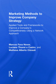 Marketing Methods to Improve Company Strategy: Applied Tools and Frameworks to Improve a Company’s Competitiveness Using a Network Approach book cover