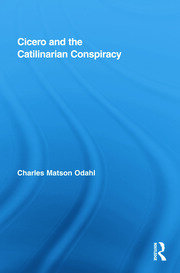 Cicero and the Catilinarian Conspiracy book cover