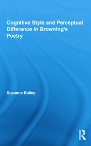 Cognitive Style and Perceptual Difference in Browning’s Poetry book cover