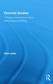 Feminist Studies: A Guide to Intersectional Theory, Methodology and Writing book cover