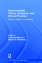 Psychoanalytic Theory, Research, and Clinical Practice: Reading Joseph D. Lichtenberg book cover