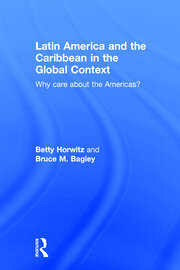 Latin America and the Caribbean in the Global Context: Why care about the Americas? book cover