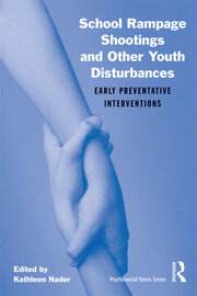School Rampage Shootings and Other Youth Disturbances: Early Preventative Interventions book cover