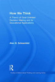 How We Think: A Theory of Goal-Oriented Decision Making and its Educational Applications book cover