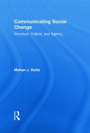 Communicating Social Change: Structure, Culture, and Agency book cover