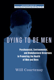 Dying to be Men: Psychosocial, Environmental, and Biobehavioral Directions in Promoting the Health of Men and Boys book cover