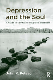 Depression and the Soul: A Guide to Spiritually Integrated Treatment book cover