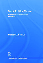 Black Politics Today: The Era of Socioeconomic Transition book cover