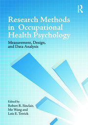 Research Methods in Occupational Health Psychology: Measurement, Design and Data Analysis book cover