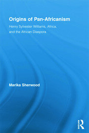 Origins of Pan-Africanism: Henry Sylvester Williams, Africa, and the African Diaspora book cover