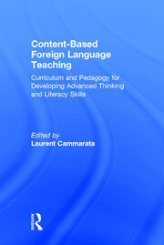 Content-Based Foreign Language Teaching: Curriculum and Pedagogy for Developing Advanced Thinking and Literacy Skills book cover
