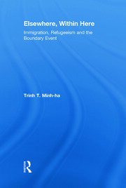 Elsewhere, Within Here: Immigration, Refugeeism and the Boundary Event book cover