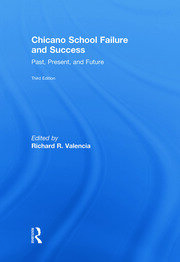 Chicano School Failure and Success: Past, Present, and Future book cover