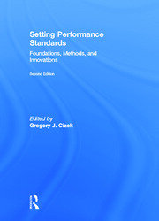 Setting Performance Standards: Foundations, Methods, and Innovations book cover