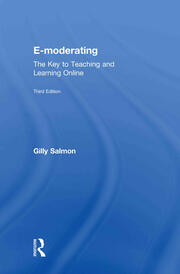 E-Moderating: The Key to Online Teaching and Learning book cover