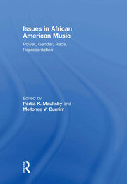Issues in African American Music: Power, Gender, Race, Representation book cover