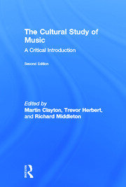 The Cultural Study of Music: A Critical Introduction book cover
