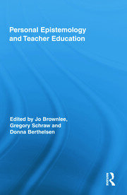 Personal Epistemology and Teacher Education book cover