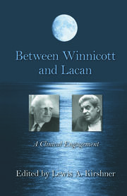 Between Winnicott and Lacan: A Clinical Engagement book cover