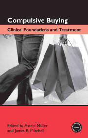 Compulsive Buying: Clinical Foundations and Treatment book cover