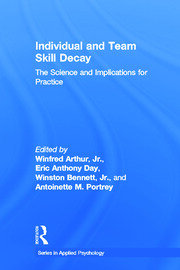 Individual and Team Skill Decay: The Science and Implications for Practice book cover
