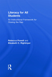 Literacy for All Students: An Instructional Framework for Closing the Gap book cover