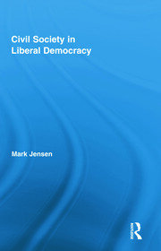 Civil Society in Liberal Democracy book cover