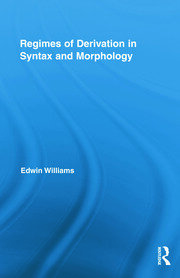 Regimes of Derivation in Syntax and Morphology book cover