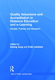 Quality Assurance and Accreditation in Distance Education and e-Learning: Models, Policies and Research book cover