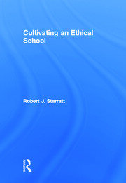 Cultivating an Ethical School book cover