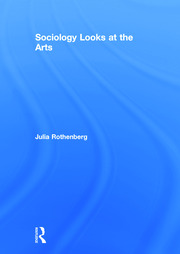 Sociology Looks at the Arts book cover