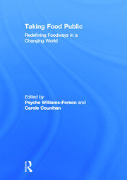 Taking Food Public: Redefining Foodways in a Changing World book cover