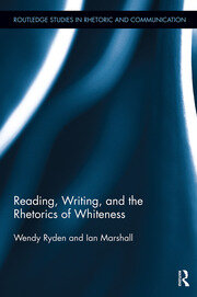 Reading, Writing, and the Rhetorics of Whiteness book cover