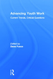 Advancing Youth Work: Current Trends, Critical Questions book cover