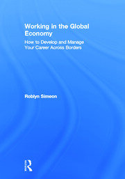 Working in the Global Economy: How to Develop and Manage Your Career Across Borders book cover