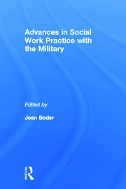 Advances in Social Work Practice with the Military book cover