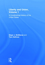 Liberty and Union: A Constitutional History of the United States, volume 1 book cover