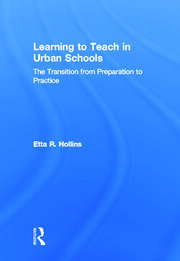 Learning to Teach in Urban Schools: The Transition from Preparation to Practice book cover