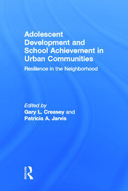 Adolescent Development and School Achievement in Urban Communities: Resilience in the Neighborhood book cover