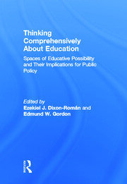 Thinking Comprehensively About Education: Spaces of Educative Possibility and their Implications for Public Policy book cover