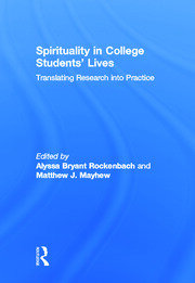 Spirituality in College Students' Lives: Translating Research into Practice book cover