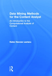 Data Mining Methods for the Content Analyst: An Introduction to the Computational Analysis of Content book cover