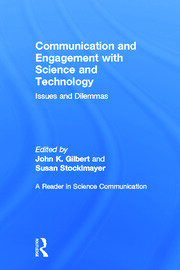Communication and Engagement with Science and Technology: Issues and Dilemmas - A Reader in Science Communication book cover