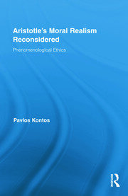 Aristotle's Moral Realism Reconsidered: Phenomenological Ethics book cover
