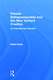 Female Entrepreneurship and the New Venture Creation: An International Overview book cover