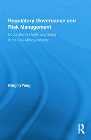 Regulatory Governance and Risk Management: Occupational Health and Safety in the Coal Mining Industry book cover