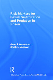 Risk Markers for Sexual Victimization and Predation in Prison book cover