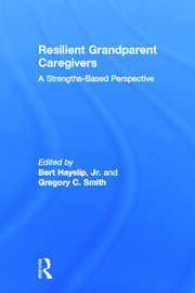 Resilient Grandparent Caregivers: A Strengths-Based Perspective book cover