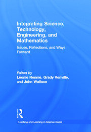 Integrating Science, Technology, Engineering, and Mathematics: Issues, Reflections, and Ways Forward book cover